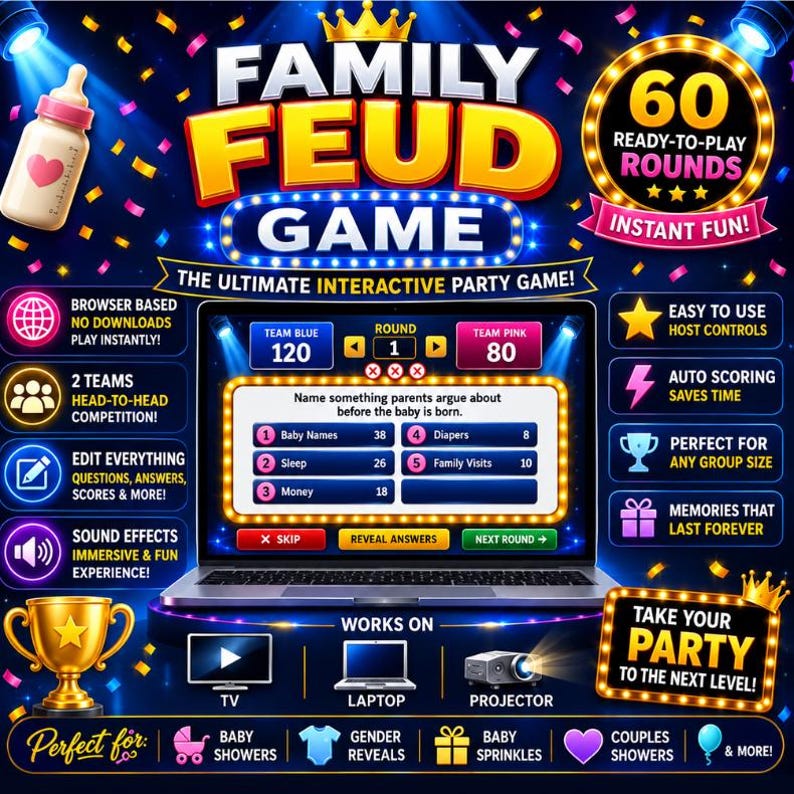 May include: A Family Feud game digital display on a laptop screen featuring 60 ready-to-play rounds, team scores, and interactive party game controls. The graphic includes a baby bottle, a gold trophy, and text detailing browser-based play.