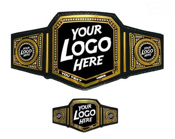 May include: A championship belt featuring a black strap and a large central gold-trimmed plate with the text YOUR LOGO HERE and YOU TEXT HERE. Two smaller circular gold-trimmed side plates also display the text YOUR LOGO HERE.