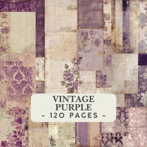 Op de afbeelding: Een digitale collage-papierset met een vintage paars thema van 120 pagina's. Het ontwerp bevat gelaagde texturen van verouderd perkament, handgeschreven tekst, bloemenillustraties en damastpatronen in diverse tinten paars.