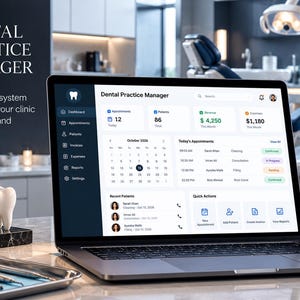 May include: A laptop displaying a Dental Practice Manager software dashboard with appointment, patient, revenue, and expense data. The screen shows a calendar for October 2026, a list of today's appointments, and quick action buttons for a dental clinic.
