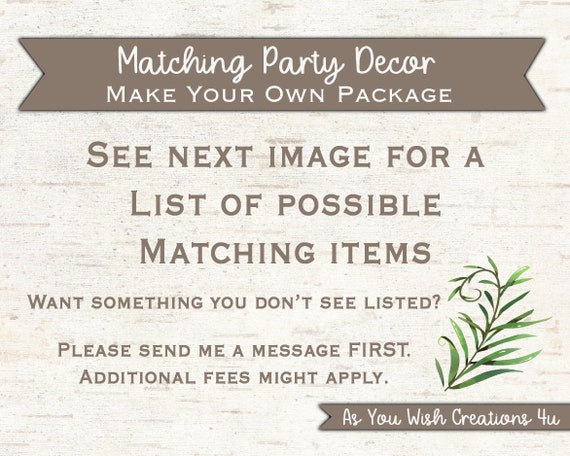 Matching Birthday Party Decor - Make Your Own Package - You Choose How Many and Which Items You Want - ALL PRINTABLES Il_570xn