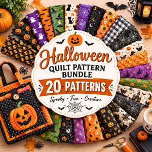 May include: A Halloween quilt pattern bundle featuring 20 patterns with various fabric swatches displaying pumpkins, ghosts, witches, bats, and spiderwebs. A central label reads Halloween Quilt Pattern Bundle 20 Patterns Spooky Fun Creative.