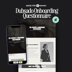 May include: A digital Dubsado onboarding questionnaire template displayed on a smartphone screen and a desktop interface. The design features a black and white color scheme with bold typography, including the text Dubsado Onboarding Questionnaire.
