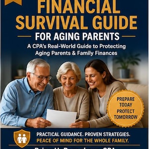 May include: A book cover titled The Family Financial Survival Guide for Aging Parents, featuring a smiling older couple and a younger woman looking at a document. The cover includes the text Prepare Today Protect Tomorrow and Brian H. Rosenberg, CPA.