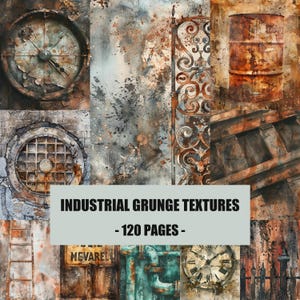 May include: A collection of industrial grunge textures featuring 120 pages of weathered surfaces, including rusted metal barrels, ornate iron gates, circular clock faces, brick walls, and pipes with distressed brown, gray, and teal color palettes.