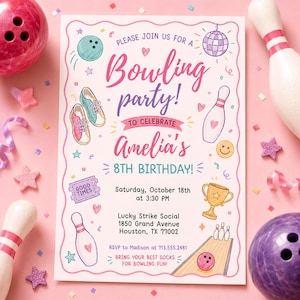 May include: A rectangular invitation card for a bowling party with a pink scalloped border. The text reads: Please join us for a Bowling party! to celebrate Amelia's 8th birthday! Saturday, October 18th at 3:30 PM, Lucky Strike Social, 1850 Grand Avenue, Houston, TX 77002.