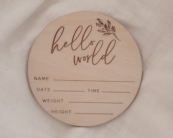 Hello World Sign, Baby Announcement, Hello World Wooden Sign, Baby Announcement Plaque, Newborn Photo Prop, Nursery Decor, Hello World Disc