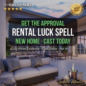 Peut inclure: Une publicité numérique pour un sortilège de chance locative avec le texte GET THE APPROVAL RENTAL LUCK SPELL NEW HOME CAST TODAY, 17+ YEARS EXPERIENCE, BEST SELLER, Photo Evidence, Cast Today, Not AI, et le nom Isabela Morani.