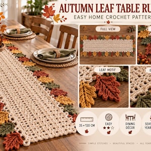 May include: An autumn leaf table runner crochet pattern featuring a cream-coloured rectangular base with a grid design and a border of crocheted leaves in red, orange, yellow, and green. The text reads Autumn Leaf Table Runner Easy Home Crochet Pattern.