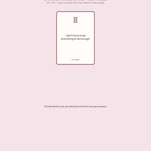 May include: A rectangular affirmation card with a light background and dark text. The card features an hourglass icon, the text 'I don't have to be everything to be enough.', and 'FOR MOM'. It measures 6.35 cm by 8.89 cm with crop marks.