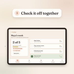 May include: A digital tablet screen displays a task management interface titled Maya&rsquo;s week, showing a progress bar, point totals, and a list of chores including wash dishes and take out trash, with the text 3 Check it off together above.