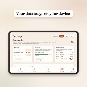 May include: A tablet screen displaying a settings menu with the text Your data stays on your device. The interface features sections for Game mode, Rewards, Family jar, and Points per task with toggle switches and point values.