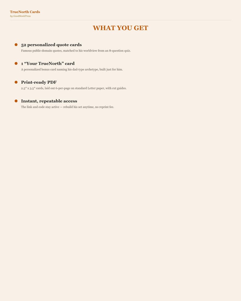 May include: A digital product information sheet titled WHAT YOU GET from TrueNorth Cards. It lists 52 personalised quote cards, one Your TrueNorth card, a print-ready PDF with 2.5 inch by 3.5 inch cards on Letter paper, and instant access.