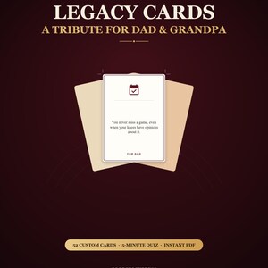May include: A digital download product titled LEGACY CARDS A TRIBUTE FOR DAD & GRANDPA. The graphic features a central white card with a calendar icon and text reading: You never miss a game, even when your knees have opinions about it. FOR DAD.