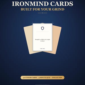 May include: A digital download product titled IRONMIND CARDS BUILT FOR YOUR GRIND. The graphic features a white card with a shield icon and the text: Strength is a habit, not a single workout. FOR YOU. Includes 52 CUSTOM CARDS, 5-MINUTE QUIZ, INSTANT PDF.