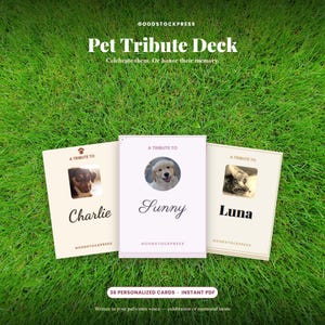May include: Three rectangular cards labeled Pet Tribute Deck with the text A TRIBUTE TO and names Charlie, Sunny, and Luna. Each card features a circular photograph of a pet. The cards include the brand name GOODSTOCKPRESS and 36 PERSONALIZED CARDS.