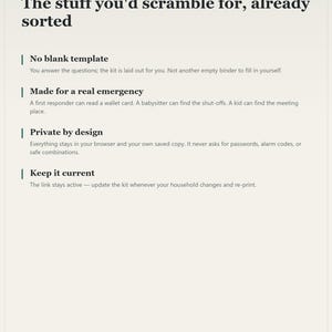 May include: A light beige informational document titled Why It Works: The stuff you'd scramble for, already sorted. It lists four features: No blank template, Made for a real emergency, Private by design, and Keep it current, with text descriptions.