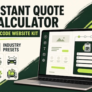 Può includere: Un computer portatile che mostra un'interfaccia di kit per siti web no-code Instant Quote Calculator con quattro preset industriali tra cui pulizia, cura dell'auto, cura del prato e smaltimento rifiuti, in uno schema di colori verde scuro e bianco.