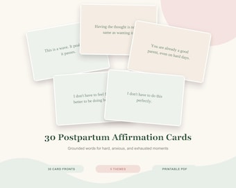 Könnte beinhalten: Ein Set aus 30 Postpartum-Affirmationskarten mit pastellfarbenen Rechtecken und Text, darunter Sätze wie This is a wave. It peaks and it passes, You are already a good parent, even on hard days, und I don't have to do this perfectly.
