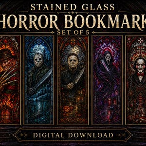 May include: A set of five rectangular bookmarks featuring stained glass style illustrations of horror characters. The text reads STAINED GLASS HORROR BOOKMARKS SET OF 5 and DIGITAL DOWNLOAD. Each bookmark displays a different iconic figure in vibrant colors.