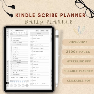 May include: A digital tablet displaying a daily planner interface with a schedule, to-do list, and habit trackers. The screen shows text including KINDLE SCRIBE PLANNER, 2026/2027, 2100+ PAGES, HYPERLINK PDF, FILLABLE PLANNER, and CLICKABLE PDF.