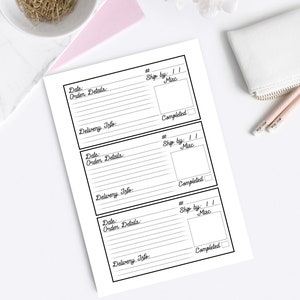 May include: Printable checklist with three sections for tracking orders. Each section includes fields for date, order details, ship by, ship by method, delivery info, and a checkbox for completed.