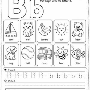 May include: A black and white educational worksheet for children featuring the letter B. It includes a section to color pictures starting with B, such as a boat, banana, bear, ball, bus, and bee, alongside tracing and writing practice lines.