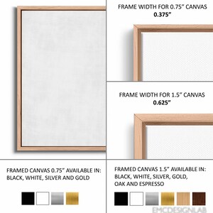 The image is a collage of four different framed canvas sizes, each with a different frame width available in black, white, silver, gold, oak, and espresso. The frame widths are 0.75" for the top left, 1.5" for the top right, 0.625" for the bottom left, and 1.5" for the bottom right. The collage also includes color swatches for the available frame sizes, providing a visual representation of the frame widths.