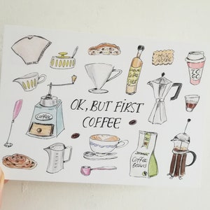 Coffee Lover Card, Ok But First Coffee Postcard, Hygge, Fika, Caffeine Addict, Quote, Barista, Illustrated Food Drink, A6, Cindy Mangomini