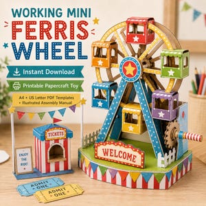 May include: A papercraft Ferris wheel toy with colorful passenger cars, a ticket booth, and two tickets. The text reads WORKING MINI FERRIS WHEEL, Instant Download, Printable Papercraft Toy, A4 + US Letter PDF Templates, WELCOME, ENJOY THE RIDE!, ADMIT ONE.