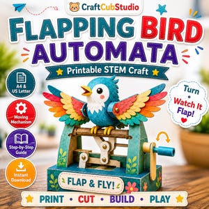 Puede incluir: Un kit de manualidades STEM imprimible que presenta un autómata de pájaro azul con alas multicolores. La base incluye un mecanismo de manivela para hacer que el pájaro aletee. El texto incluye "FLAPPING BIRD AUTOMATA", "Printable STEM Craft", "Turn Watch It Flap!" y "FLAP & FLY!"