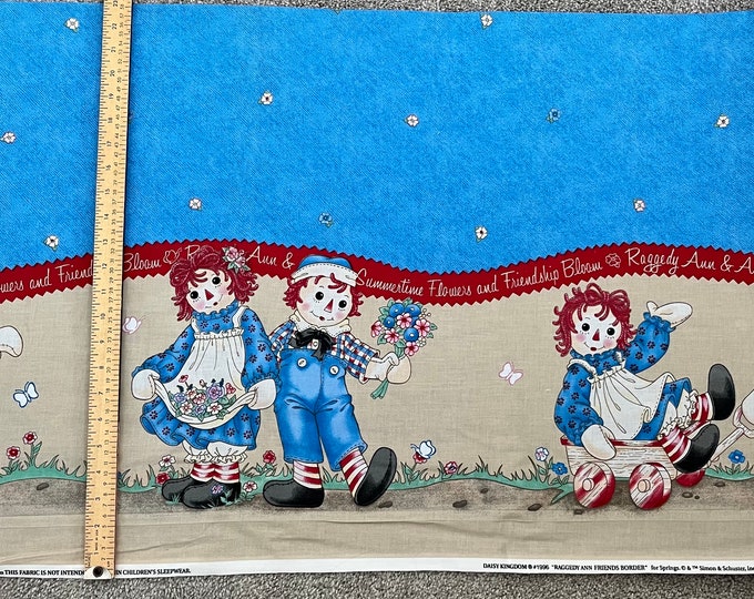 Raggedy Ann and Andy Friends Border Fabric Made by Daisy Kingdom Now ...