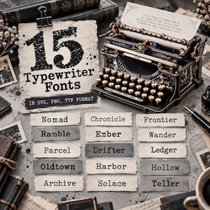 Könnte beinhalten: Eine digitale Sammlung von 15 Schreibmaschinen-Schriftarten in den Formaten SVG, PNG und TTF. Die Liste enthält die Schriftstile Nomad, Ramble, Parcel, Oldtown, Archive, Chronicle, Ember, Drifter, Harbor, Solace, Frontier, Wander, Ledger, Hollow und Teller.