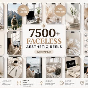 May include: A digital marketing bundle featuring 7500+ faceless aesthetic reels with MRR/PLR rights. The display includes multiple smartphone screens showing lifestyle imagery, text overlays, and icons for ready-to-use, high-quality, and commercial use content.