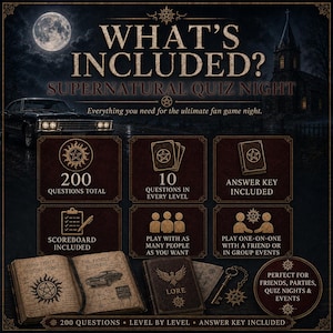 May include: A Supernatural quiz night game set featuring 200 total questions, 10 questions per level, an answer key, and a scoreboard. The graphic includes a dark background with a car, a church, and a moon, displaying text about game rules.