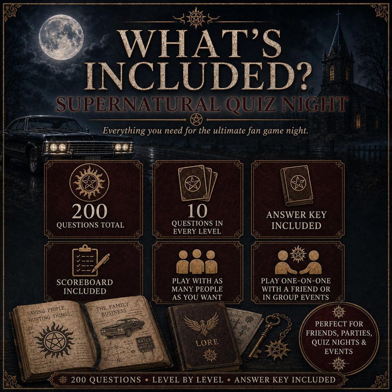 May include: A Supernatural quiz night game set featuring 200 total questions, 10 questions per level, an answer key, and a scoreboard. The graphic includes a dark background with a car, a church, and a moon, displaying text about game rules.