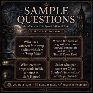 May include: A dark, gothic-themed trivia card titled SAMPLE QUESTIONS with the subtitle Random questions from different levels FROM EASY TO HARD. It features four boxes with specific questions about the television show Supernatural and a background of a spooky church, a full moon, and a vintage car.