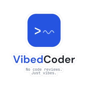 VibedCoder Logo Sticker | Programmer Laptop Sticker | Vibe Coding Developer Gift | No Code Reviews Just Vibes | Kiss-Cut Vinyl Decal