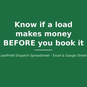 Dispatch Spreadsheet Excel Template | Trucking Load Profit Calculator | Owner Operator Cost Per Mile | Google Sheets Download image 9
