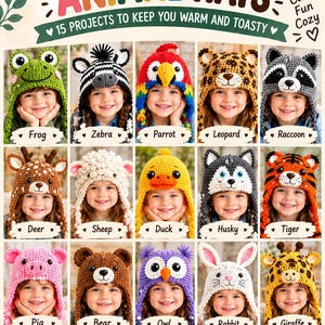 Può includere: Una guida ai modelli digitali intitolata Crocheted Animal Hats con 15 progetti. L'immagine mostra 15 bambini che indossano diversi cappelli all'uncinetto a forma di animale, tra cui rana, zebra, pappagallo, leopardo, procione, cervo, pecora, anatra, husky, tigre, maiale, orso, gufo, coniglio e giraffa.