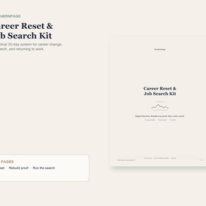 May include: A digital document titled Career Reset & Job Search Kit by NorthernPage. The text includes A practical 30-day system for career change, job search, and returning to work, 17 pages, and the phrases Reset, Rebuild proof, Run the search.