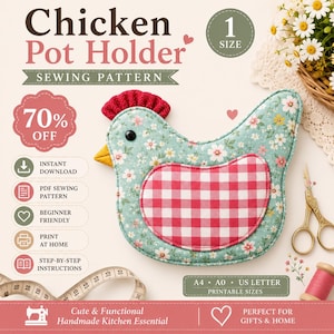 May include: A chicken-shaped pot holder sewing pattern featuring a light green fabric with a small floral print, a red and white gingham wing, a red textured comb, and a yellow beak. The design includes text such as Chicken Pot Holder, 70% OFF, and printable sizes A4, A0, and US Letter.