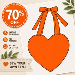 Könnte beinhalten: Ein digitales Schnittmuster für eine herzförmige Tasche mit Schleifengriff, mit dem Text 70% OFF, INSTANT DOWNLOAD, PDF PATTERN, A4 A0 US LETTER und SEW YOUR OWN STYLE, dargestellt auf einem weißen Hintergrund mit grünen Blattakzenten.