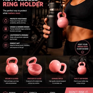 May include: A pink kettlebell-shaped ring holder with a secure closure. The product is shown in various states: closed, open, and attached to a black water bottle and a bag. Text on the image includes Kettlebell Ring Holder and Keep Your Rings Safe.