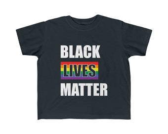 Black Lives Matter Kids Shirt | LGBTQ | Protest Resist March Justice | Toddler Tee