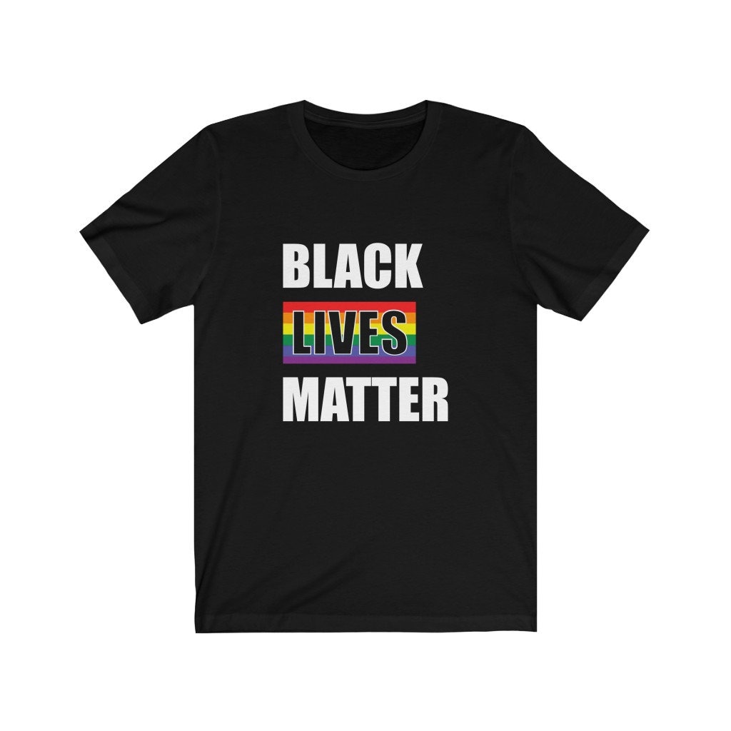 Black Lives Matter Rainbow | Justice Protest Resist | LGBTQ| Bella + Canvas Unisex Jersey Short Sleeve Tee