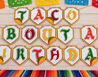 Taco Bout A Birthday Banner
