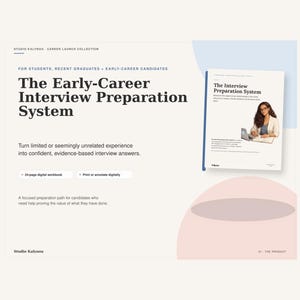 May include: A digital workbook titled The Early-Career Interview Preparation System. The document features a cover with a person at a laptop, text about turning experience into interview answers, and labels for a 24-page digital workbook.