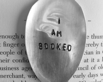 Spoon Bookmark Hand stamped with I Am Booked