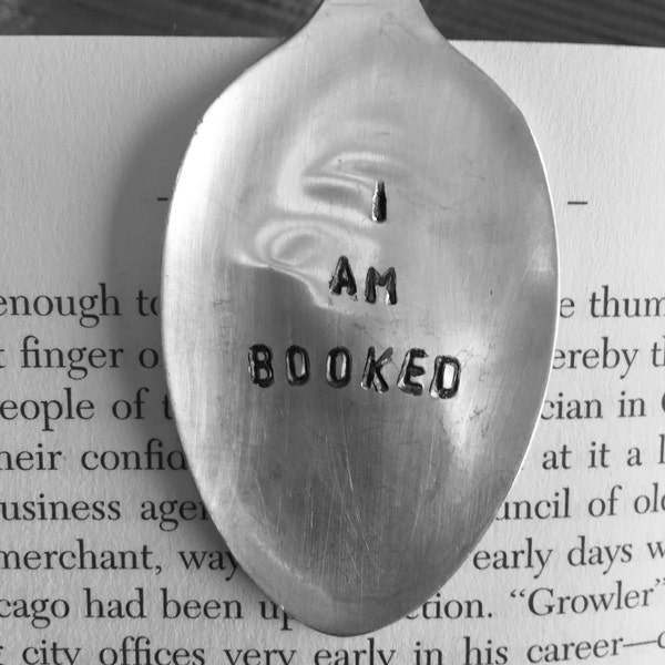 Spoon Bookmark Hand stamped with I Am Booked